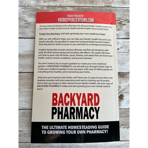 BACKYARD PHARMACY How To Grow Your Own Herbal Garden & Replace Your Medicine Cab - Picture 2 of 7